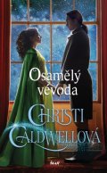 Caldwellová Christi: Osamělý vévoda