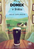 Caplinová Julie: Domek v Irsku