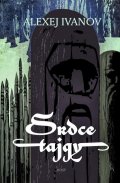 Ivanov Alexej: Srdce tajgy