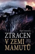 Radosta Pavel: Ztracen v zemi mamutů