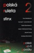 Weigel Pavel: Polská ruleta 2: Sfinx