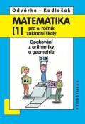Odvárko Oldřich: Matematika pro 6. roč. ZŠ - 1.díl (Opakování z aritmetiky a geometrie)