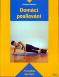 Miesner Wolfgang: Domácí posilování