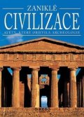 kolektiv autorů: Zaniklé civilizace