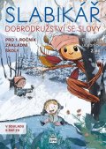 kolektiv autorů: Slabikář 2. díl - Dobrodružství se slovy