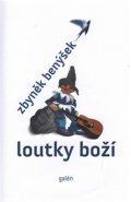 Benýšek Zbyněk: Loutky boží