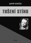 Souček Ludvík: Tušení stínu