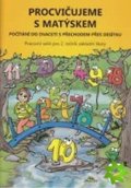 neuveden: Procvičujeme s Matýskem - Počítání do 20 s přechodem přes 10 - Pracovní seš