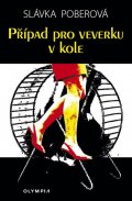 Poberová Slávka: Případ pro veverku v kole