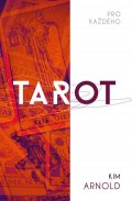 Arnold Kim: Tarot pro každého