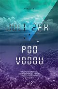 Zeh Juli: Pod vodou