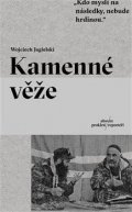 Jagielski Wojciech: Kamenné věže