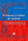 Arcimovičová Jana: Potraviny a byliny ke snížení cholesterolu