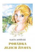 Javořická Vlasta: Pohádka jejich života