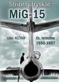 : Stříbrný tryskáč MIG-15