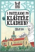 Chupíková Eva: S pastelkami po klášteře Kladruby