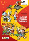 Štíplová Ljuba: Slavné příběhy čtyřlístku