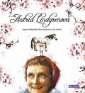 Bjorvandová Agnes-Margrethe: Astrid Lindgrenová - životní příběh