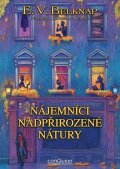 : Nájemníci nadpřirozené nátury