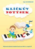 Šašinková Eva: Klíčkův notýsek - Přípravná učebnice hudební teorie pro PHV a I. st. ZŠ