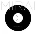 MIRAI: CD Mirai: Konnichiwa