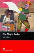 Milne John: Macmillan Readers Starter: The Magic Barber