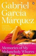 Marquez Gabriel García: Memories of My Melancholy Whores