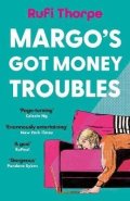 Thorpe Rufi: Margo´s Got Money Troubles