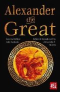 Morris Alexandra F.: Alexander the Great: Epic and Legendary Leaders