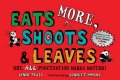 Trussová Lynne: Eats More, Shoots & Leaves : Why, All Punctuation Marks Matter!