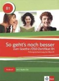 neuveden: So gehts noch besser zum Goethe-/ÖSD-Zertifikat B1