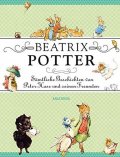 Potterová Beatrix: Sämtliche Geschichten von Peter Hase und seinen Freunden