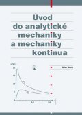 Macur Milan: Úvod do analytické mechaniky a mechaniky kontinua