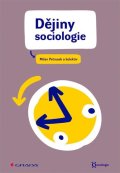 Petrusek Milan: Dějiny sociologie