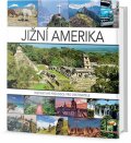 neuveden: Jižní Amerika - Inspirativní průvodce pro cestovatele