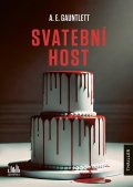 Gauntlett A. E.: Svatební host