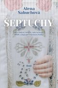 Sabuchová Alena: Šeptuchy