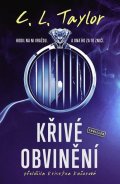 Taylor C. L.: Křivé obvinění