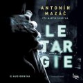 Mazáč Antonín: Letargie Letargie - CDmp3 (Čte Martin Sobotka)
