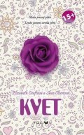 Craftová Elizabeth: Kvet - Mala presný plán. Lenže potom stretla jeho