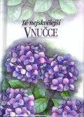 Brownová Pam: Té nejskvělejší vnučce