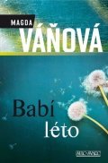 Váňová Magda: Babí léto