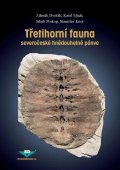 Dvořák Zdeněk: Třetihorní fauna severočeské hnědouhelné pánve