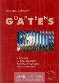 Čaňková Michaela: Open Gates – Americká literatura 20. století - metodická příručka
