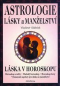 Sládeček Vladimír: Astrologie lásky a manželství
