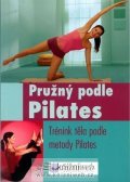 neuveden: Pružný podle Pilates - Trénink těla podle metody Pilates