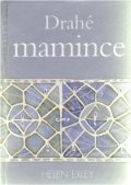 Exleyová Helen: Drahé mamince