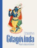 Džajadéva: Gítagóvinda - Píseň o lásce Kršnově