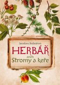 Bednářová Jaroslava: Herbář aneb Stromy a keře