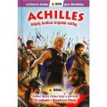 neuveden: Achilles: Bájný hrdina Trojské války - Světová četba pro školáky